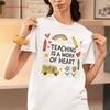 Teaching Is A Work Of Heart T Shirt Colorful Doodle Teacher Back To Vintage Stretched Casual Slightly Breathable Fashion