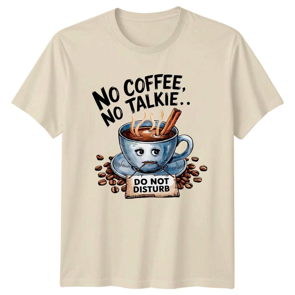 No Coffee No Talkie Funny TShirt Coffee Lover Coffee Birthday Gift