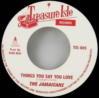 7-Zoll Schallplatte JAMAICANS / THREE TOPS - Things You Say You Love / It's Rain TIS005 Treasure Isle UK Reggae, Ska & Dub Gebraucht