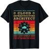 Cloud Specialist & Engineer Cloud Infrastructure Architect T-Shirt
