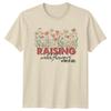 Raising Wildflowers Mom Of Girls Nature Floral Graphic TShirt