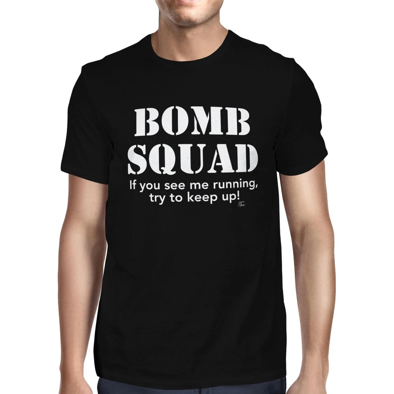 1Tee Mens Bomb Squad - If You See Me Running, Try to Keep Up T-Shirt XS