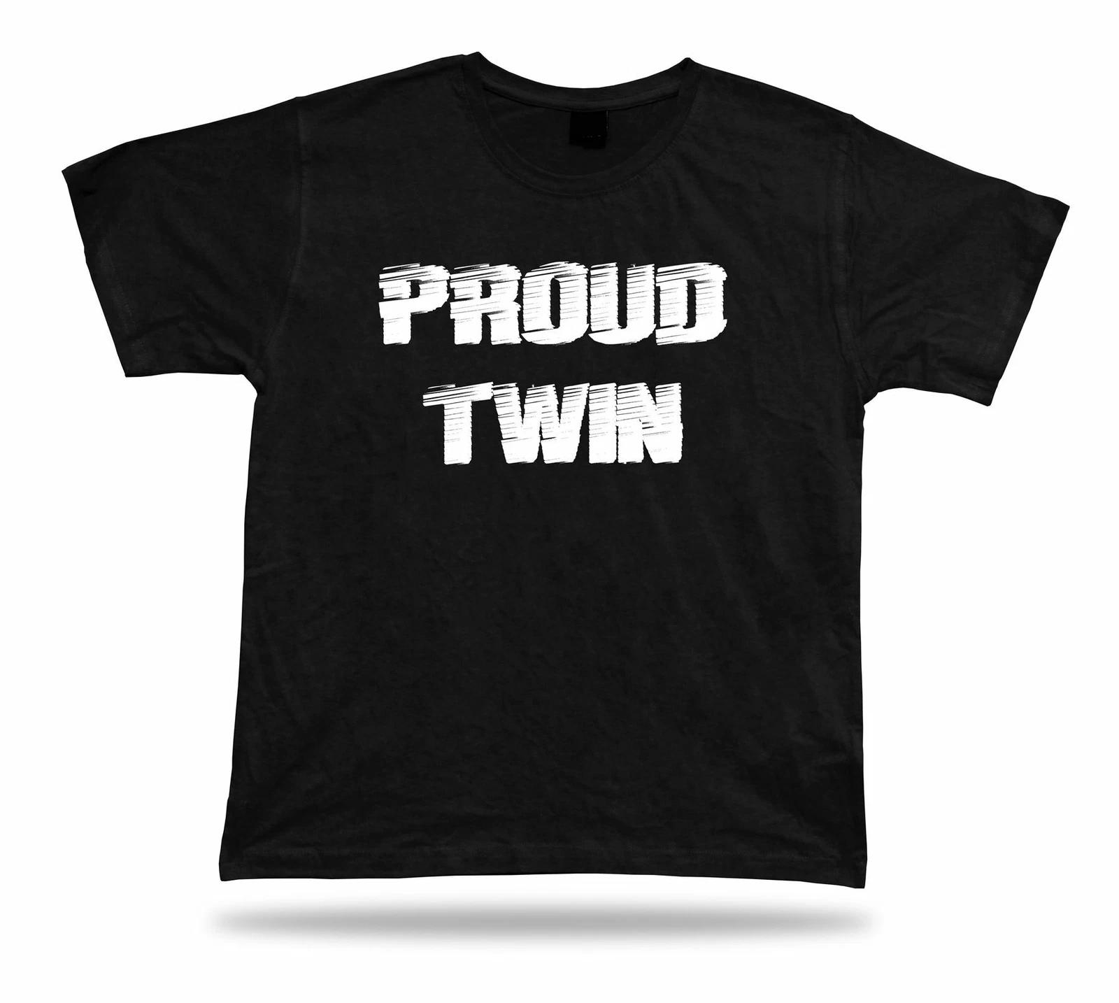 Proud Twin Awesome No1 best T shirt super Gift Idea birhday present Tee S