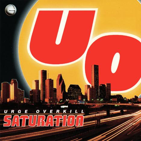 

CD URGE OVERKILL Saturation GED24529 Geffen Records 1993 Europe Rock Used