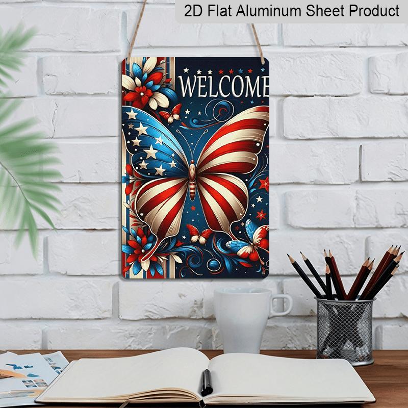 2D Flat, 1pc Patriotic "WELCOME" Butterfly Aluminium Sign - 8"x12" Rustic Red White Blue Decor, USA Flag Inspired Wall Art, Perfect for 4th of July