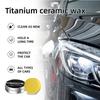 Car Wax Ceramic Coating Paint Restorer Scratches Repair Dustproof Car Wax Paste Polish Vehicle Scratch Removal Car Polish