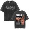 Rapper RELS B Skinny Flakk Tour Vintage Gewaschenes T-Shirt Herren Kleidung Hip Hop Übergroßes Kurzarm-T-Shirt Baumwoll-T-Shirts
