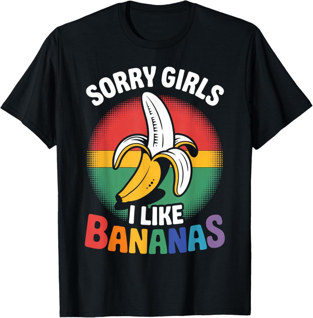 Sorry Girl I Love Banana Fun Lgbtq Gay Pride T-Shirts Unisex Short Sleeve Fashion Streetwear Tshirts