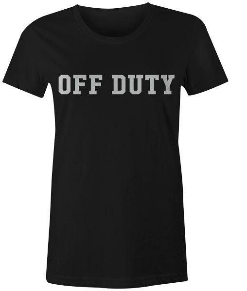 

Off Duty Womens T-Shirt Funny Tumblr Hipster Slogan Fashion Top Tee 4XL