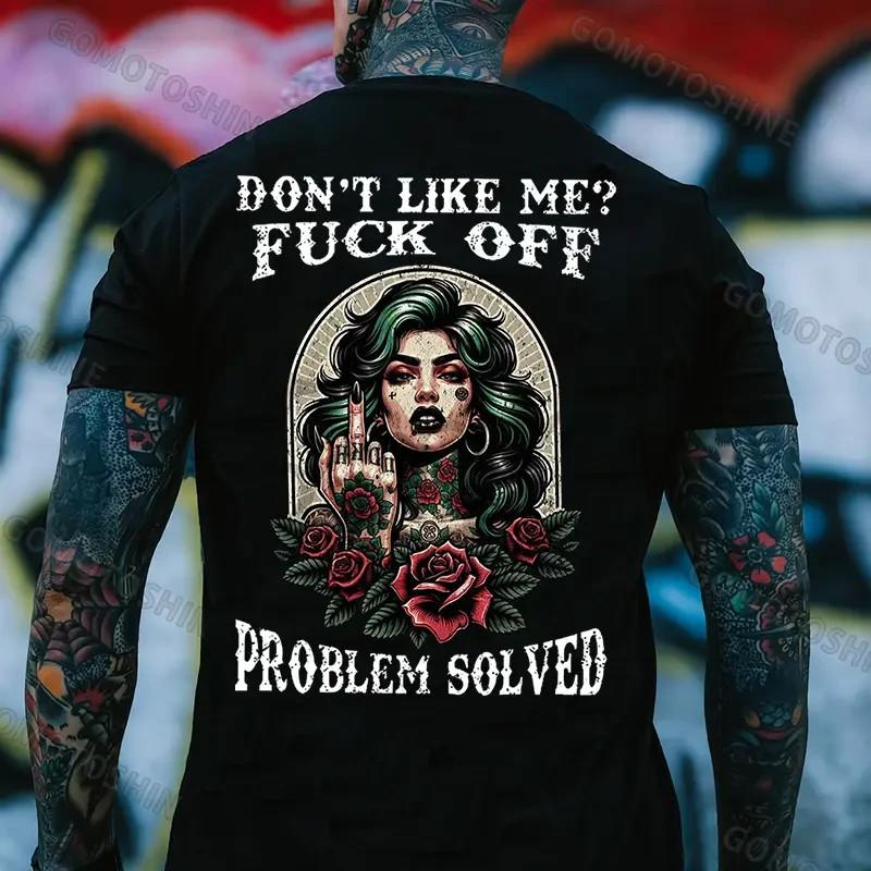 DON T LIKE ME F*CK OFF Defiant Tattooed Lady Print Men s Unisex T-Shirt S