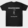 Brainbombs Gift For Fans Unisex S-3XL Shirt, Gift For Her