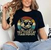 Grappig Katten Shirt Retro Zeg Tegen Je Kat Dat Ik Pspsps Zei T-Shirt
