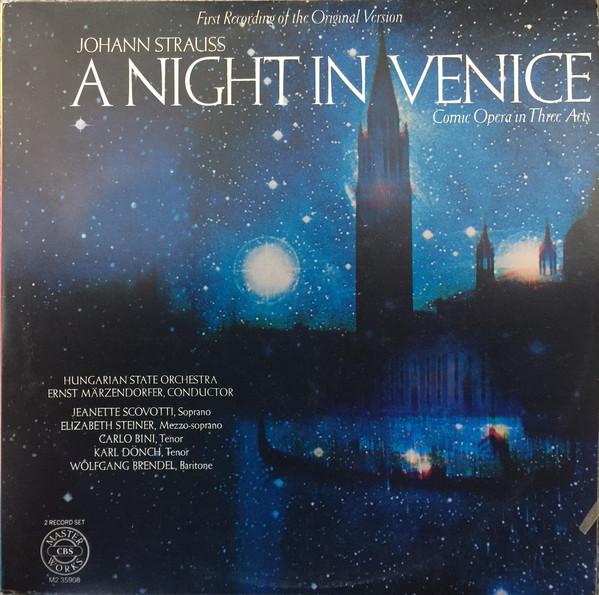 

LP Record HUNGARIAN STATE ORCHESTRA ERNST M Johann Strauss A Night In Venice Co M235908 CBS MASTERWORK 1980 US Classical Used