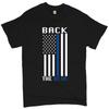 Back the Blue American Flag T-shirt Police Law Enforcement Men's Tee Unisex T-Shirt