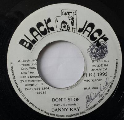 7inch Record DANNY RAY  Playboy  Dont Stop BJ703 Black Jack 1995 Jamaica Reggae Ska  Dub Used
