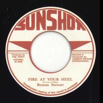 7-Zoll Schallplatte ROMAN STEWART - Fire At Your Heel / Doctor Bash CGI7056 Sun Shot UK 1974 UK Reggae, Ska & Dub