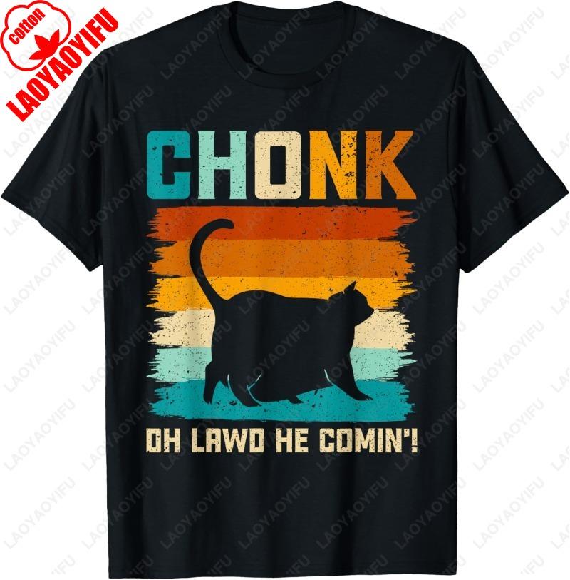 Chonk Cat Scale Meme Funny Retro Style Vintage Unisex Adult Cotton TShirt Men Women Fun Graphic Meowy Lovely Oneck Printed Tops