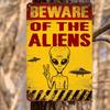 Retro Alien Invasion Metal Sign   Vintage Wall Art Beware of the Aliens Design with UFOs and Alien for Bar Pub Cafe