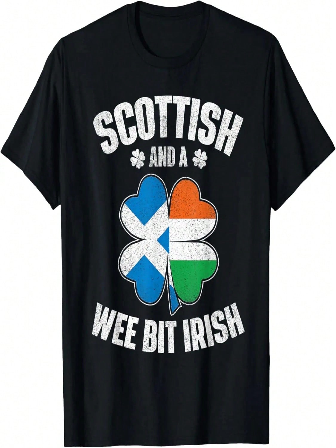 Scottish And A Wee Bit Irish - Scotland Ireland Heritage T-Shirt S