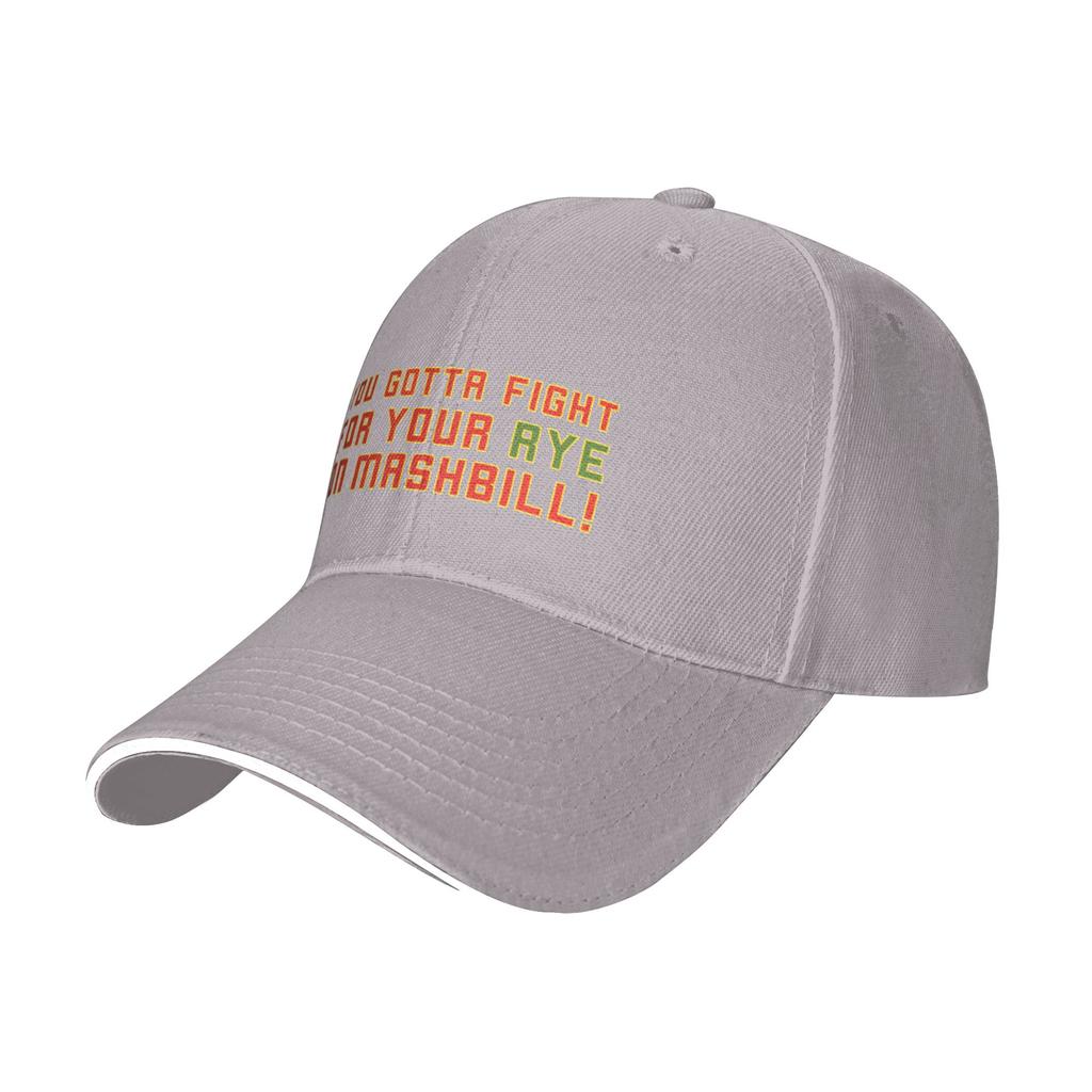 Fashion You gotta fight for your rye on mashbill Curved Brim Baseball Cap Street Skateboarding Sun Visor