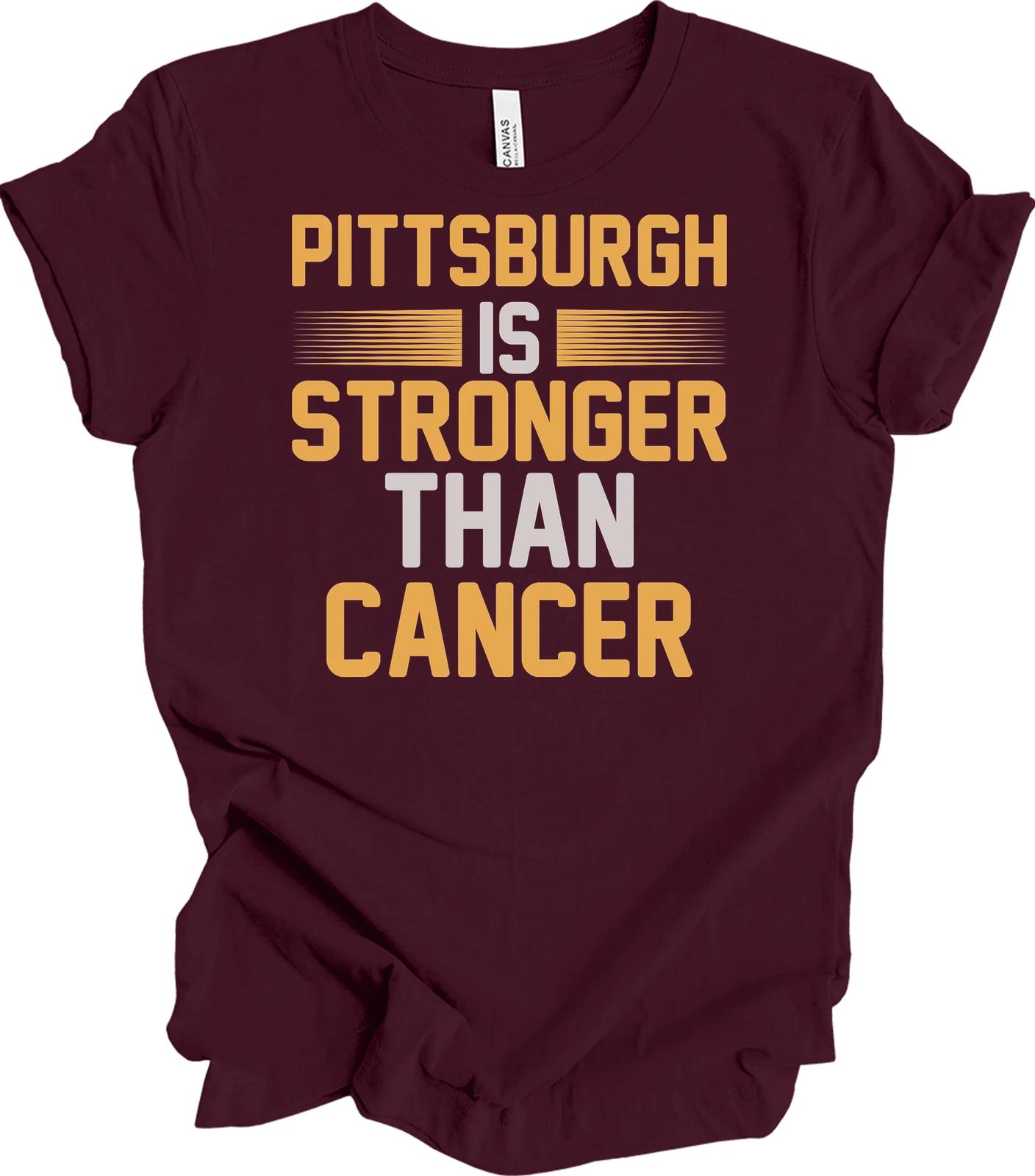 Pittsburgh Is Stronger Than Cancer Awareness Tee S