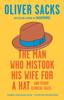 Knyga The Man Who Mistook His Wife for a Hat : And Other Clinical Tales