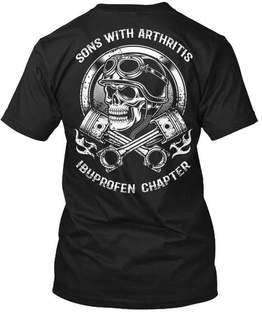 

SONS WITH ARTHRITIS IBUPROFEN CHAPTER T shirt Made in the USA Size S to 5XL 4XL