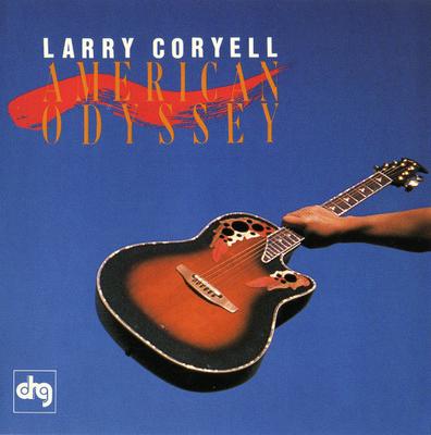 CD LARRY CORYELL - American Odyssey CDSL5213 DRG Records 1990 Canada Jazz Used