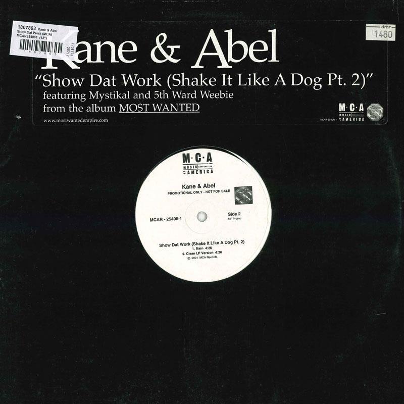

12inch Record KANE & ABEL - Show Dat Work MCAR254061 MCA 2001 US Rap & Hip-Hop/R&B Used