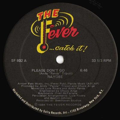12inch Record NAYOBE - Please Don't Go SF802 Fever Records 1984 US Dance & Electronica Used