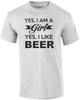 Yes I Am A Girl Yes I Like Beer T-Shirt