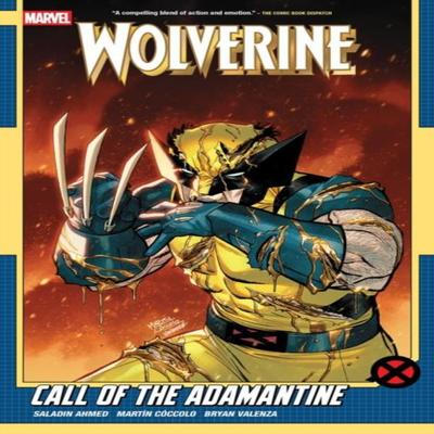 Wolverine by Saladin Ahmed Vol. 2 Call of The Adamantine by Saladin Ahmed Paperback Book 9781302958046