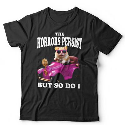 T-shirt Meme Les Horreurs Persistent Mais Moi Aussi Unisexe & Enfants Hamster Rose Drôle