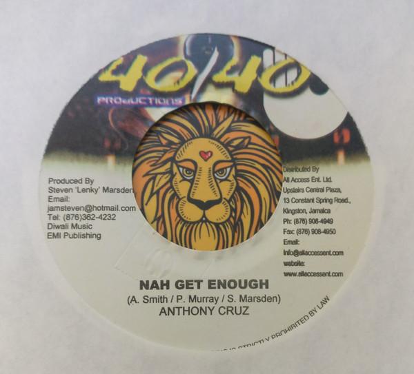 

7-дюймовая пластинка ANTHONY CRUZ / NICOLA TUCKER - Nah Get Enough / In My Heart NONE 40/40 Production Jamaica Reggae, Ska & Dub Used