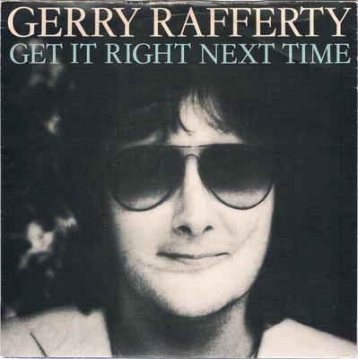 7-Zoll-Schallplatte GERRY RAFFERTY - Get It Right Next Time BP301 United Artists 1979 UK Rock Gebraucht