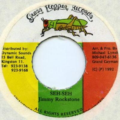 7inch Record JIMMY ROCKSTONE - Seh Seh None Grass Hopper Re 1992 Jamaica Reggae, Ska & Dub