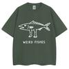 Weird Fish Meme Funny Print Tshirt Unisex Unisex Humor Fashion Personality T Shirts 100 Cotton Oversized Casual T Shirt Streetwear