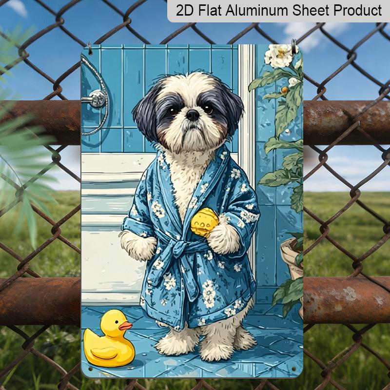 

2D Flat Shih Tzu in Robe Rubber Duck Metal Sign - Bathroom Wall Decor Durable Aluminum Material 8*12 Inches Bathroom, Kids Bathroom, Laundry Room 20*30cm