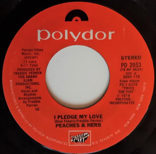 7inch Record PEACHES & HERB - I Pledge My Love PD2053 Polydor 1979 US Dance & Electronica Used