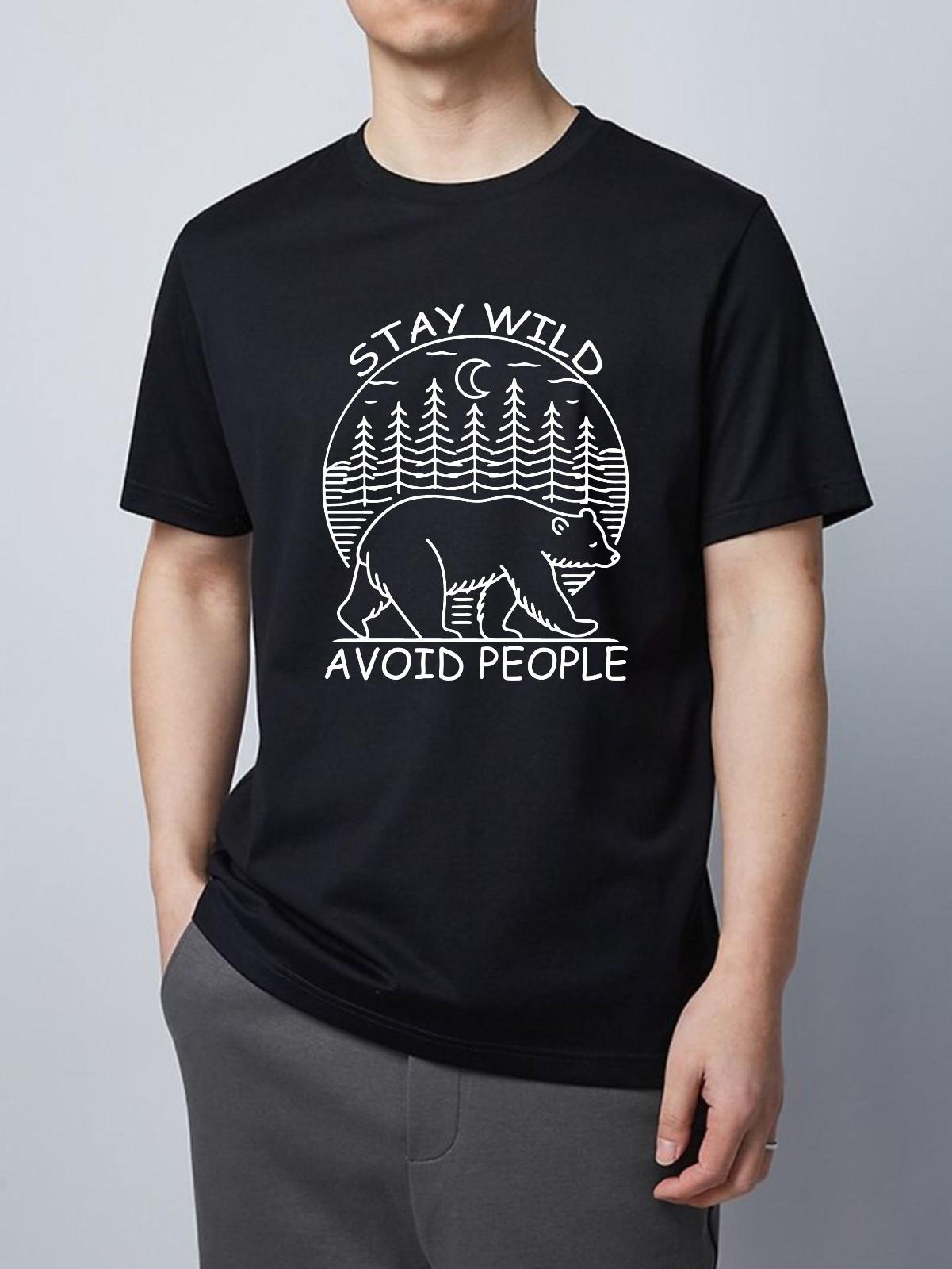Stay Wild Avoid People T-shirt Funny Bear Slogan Camping Vacations Top Gift Tee XXL