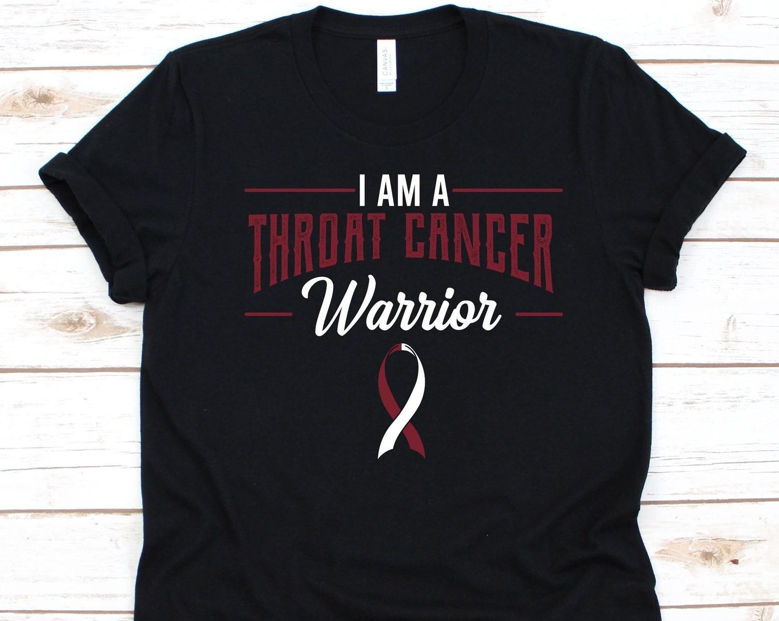 I Am A Throat Cancer Warrior Shirt, Awareness Gift For Throat Cancer Warrior Fighter Survivor, Throat Cancer Disease Tshirt, Pharyngeal M