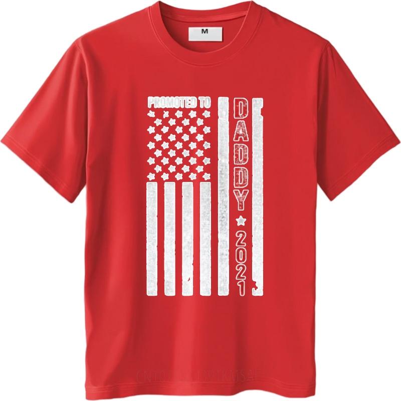 New Arrived Unisex Round Neck Tshirt Vintage Promoted To Daddy 2021 American Flag Design Anime For Him Tee Shirt Breathable Tee