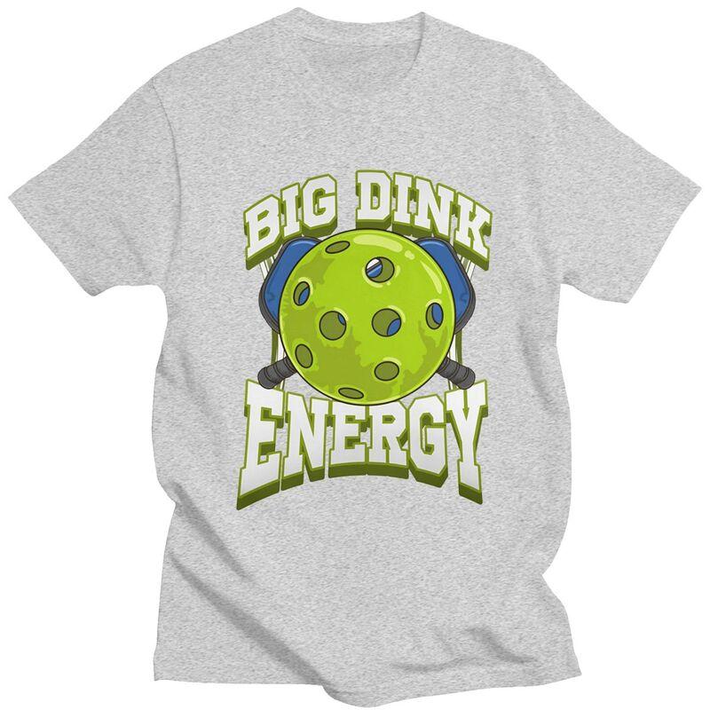 Big Dink Energy Pickleball Player Lover T Shirts Men 100 Cotton Tee Tops Valentines Day Gift Tshirt Tshirt Clothes
