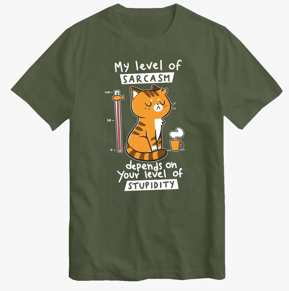 Sarcastic Joke Depends On Your Level Of Stupidity Sarcasm Tshirt Cats Coffee