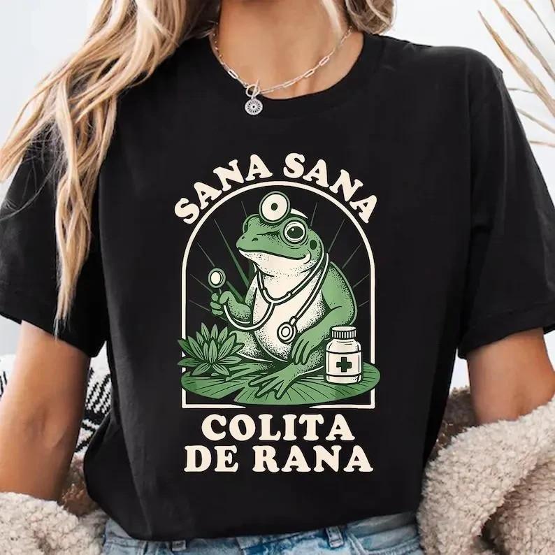 Sana Sana Colita De Rana T-shirt, Sana Sana T-shirt, Mexican Mom Gift, Funny Lat L