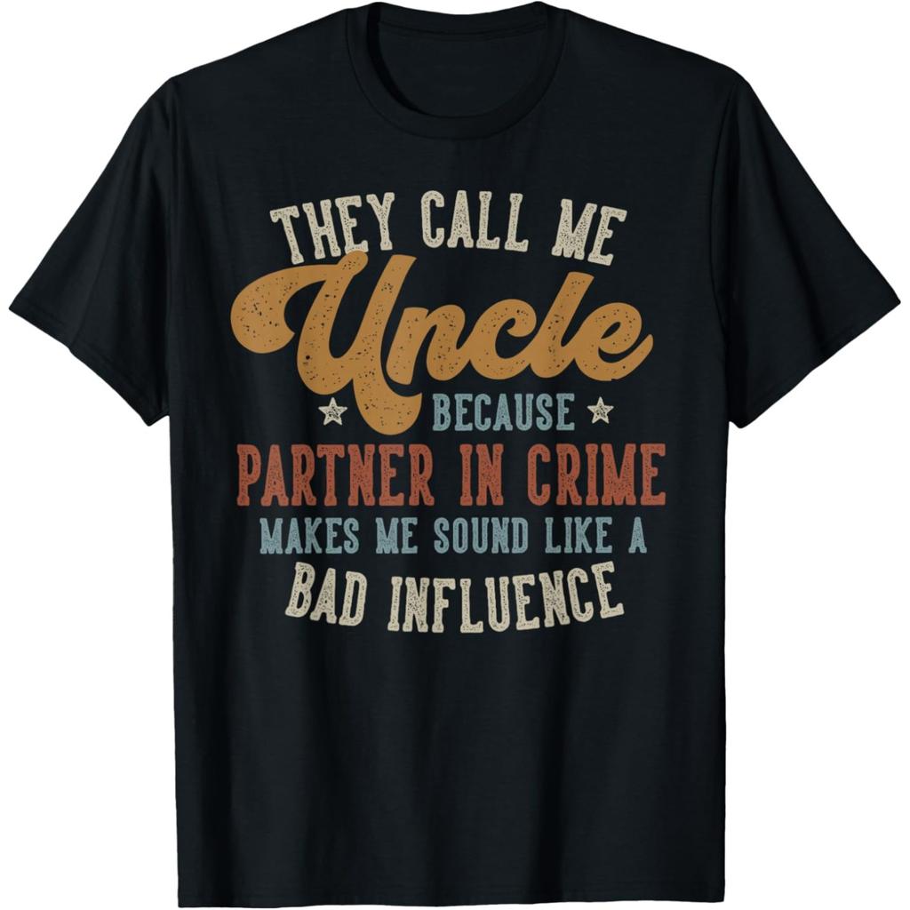 They Call Me Uncle Funny Fathers Day T Shirts Men Women Pure Cotton Humor Streetwear Fathers Day Uncle Unisex Loose Clothing