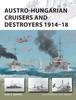 Kniha Austro-Hungarian Cruisers and Destroyers 1914-18