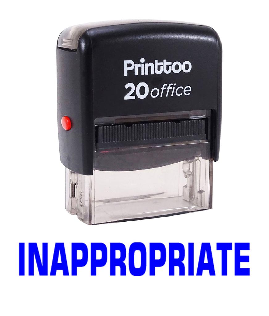 Printtoo INAPPROPRIATE Self Inking Rubber Stamp Office Stationary Custom
