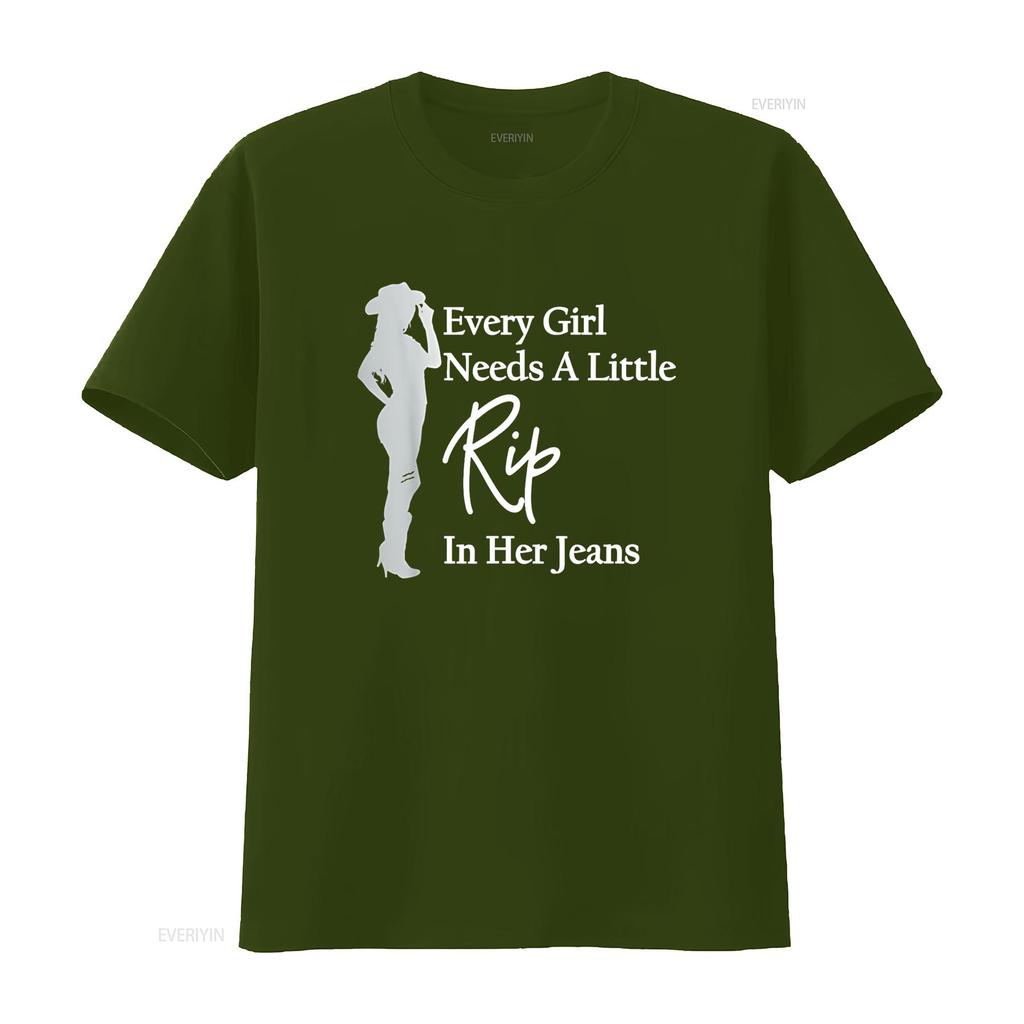 Every Girl Needs a Little Rip in Her Jeans T Shirt vintage Washed Stylish Top For Everyday Wear designer clothes Slightly
