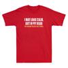 I May Look Calm But In My Head Ive Already Killed You Funny Quote Unisexs Tshirt